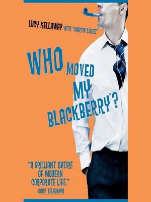 cover image of Who Moved My BlackBerry?